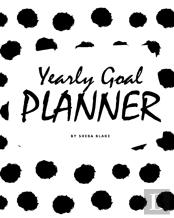Yearly Goal Planner (8x10 Hardcover Log Book / Tracker / Planner)