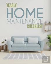 Yearly Home Maintenance Check List: : Ye