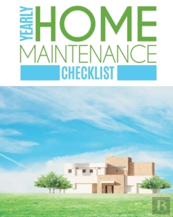 Bertrand.pt - Yearly Home Maintenance Check List:  Yea