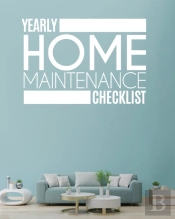 Yearly Home Maintenance Check List: Year