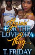Yearnin' For The Love Of A Thug