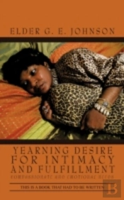 Yearning Desire For Intimacy And Fulfillment