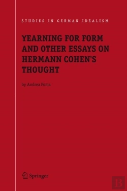 Bertrand.pt - Yearning For Form And Other Essays On Hermann Cohen'S Thought
