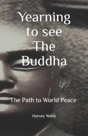 Yearning To See The Buddha