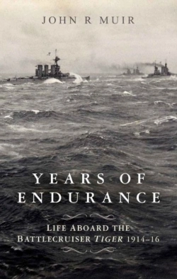 Bertrand.pt - Years Of Endurance: Life Aboard The Battlecruiser Tiger 1914-16