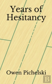 Years Of Hesitancy