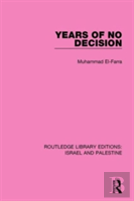 Years Of No Decision