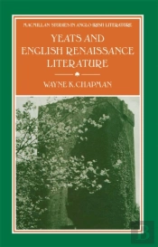 Yeats And English Renaissance Literature