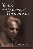 Yeats And The Logic Of Formalism