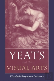 Yeats And The Visual Arts
