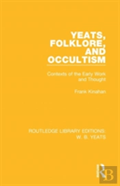 Yeats, Folklore And Occultism