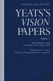 Yeats'S &Quote;Vision&Quote; Papers