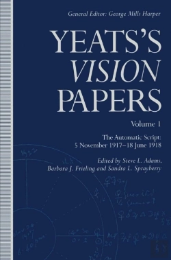 Bertrand.pt - Yeats'S &Quote;Vision&Quote; Papers
