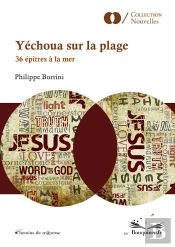 Yéchoua Sur La Plage, 36 Épîtres À La Mer