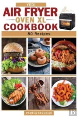 Bertrand.pt - Yedi Air Fryer Oven Xl Cookbook: 80 Quic