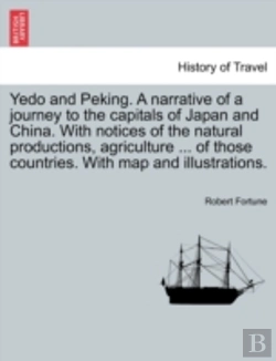 Bertrand.pt - Yedo And Peking. A Narrative Of A Journe