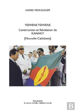 Bertrand.pt - Yeiwene Yeiwene Construction Et Revolution De Kanaky