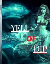 Yell Of Dip