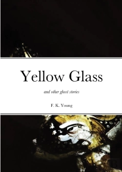Bertrand.pt - Yellow Glass And Other Ghost Stories