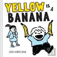 Yellow Is A Banana