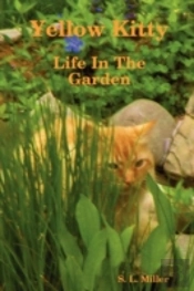 Yellow Kitty, Life In The Garden