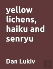 Yellow Lichens, Haiku And Senryu