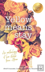Yellow Means Stay