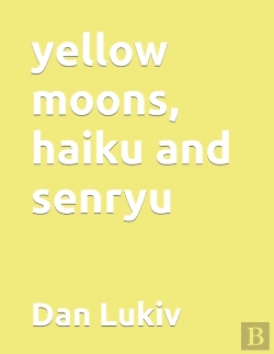 Bertrand.pt - Yellow Moons, Haiku And Senryu