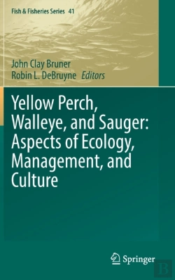 Bertrand.pt - Yellow Perch, Walleye, And Sauger: Aspects Of Ecology, Management, And Culture