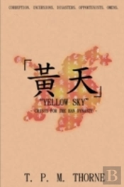 'Yellow Sky': Crisis For The Han Dynasty