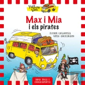 Yellow Van 2. Max I Mia I Els Pirates