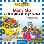 Yellow Van 8. Max Y Mía En El Castillo De Las Princesas