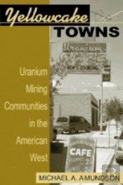 Yellowcake Towns