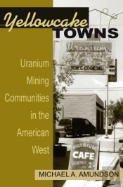 Yellowcake Towns