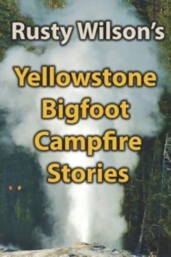 Bertrand.pt - Yellowstone Bigfoot Campfire Stories