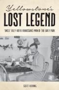 Yellowstone'S Lost Legend