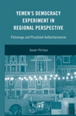 Bertrand.pt - Yemenâ€™S Democracy Experiment In Regional Perspective