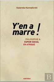 Y'En A Marre ! Philosophie Et Espoir Social En Afrique