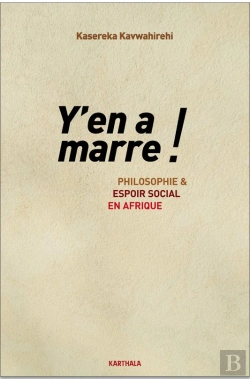 Bertrand.pt - Y'En A Marre ! Philosophie Et Espoir Social En Afrique