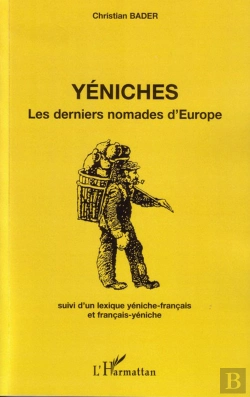Bertrand.pt - Yéniches ; Les Derniers Nomades D'Europe