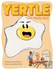 Yertle, The Fried Egg