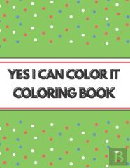 Yes I Can Color It