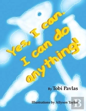Yes, I Can. I Can Do Anything!