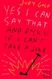 Yes I Can Say That