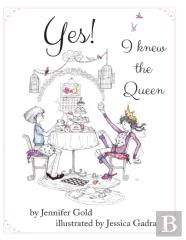 Yes! I Knew The Queen