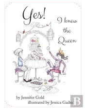 Yes! I Knew The Queen