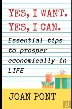 Bertrand.pt - Yes, I Want. Yes, I Can. Essential Tips To Prosper Economically In Life