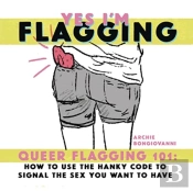 Yes Iâ€™M Flagging