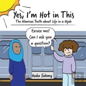 Yes, I'M Hot In This