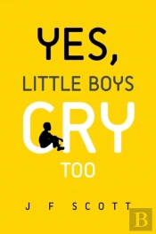 Yes, Little Boys Cry Too